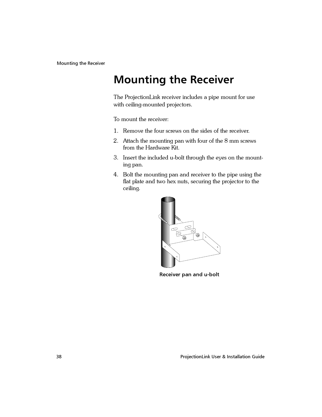Proxima ASA BNDL-001, PL-300E manual Mounting the Receiver 