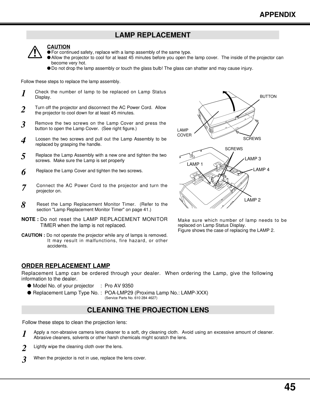 Proxima ASA PROAV9350 manual Appendix Lamp Replacement, Cleaning the Projection Lens 