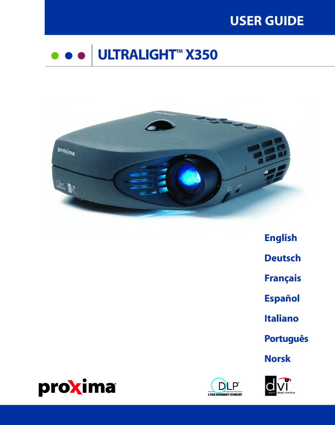 Proxima ASA X350 manual Ultralighttm, User Guide, English Deutsch Français Español Italiano Português Norsk 