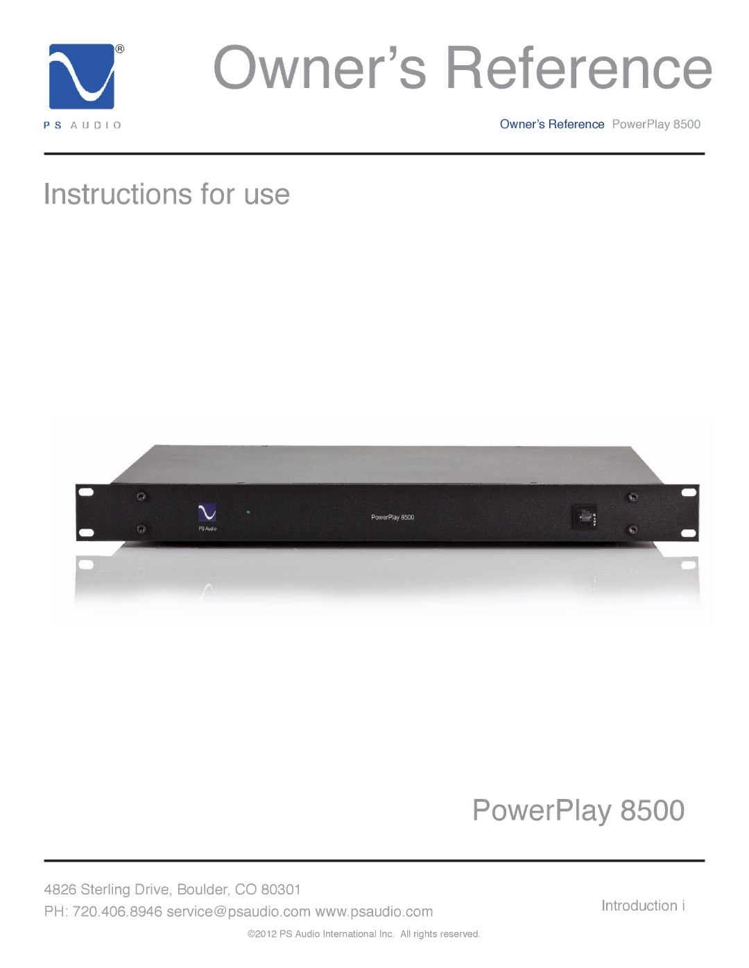 PS Audio 8500 manual Owner’s Reference, Introduction 