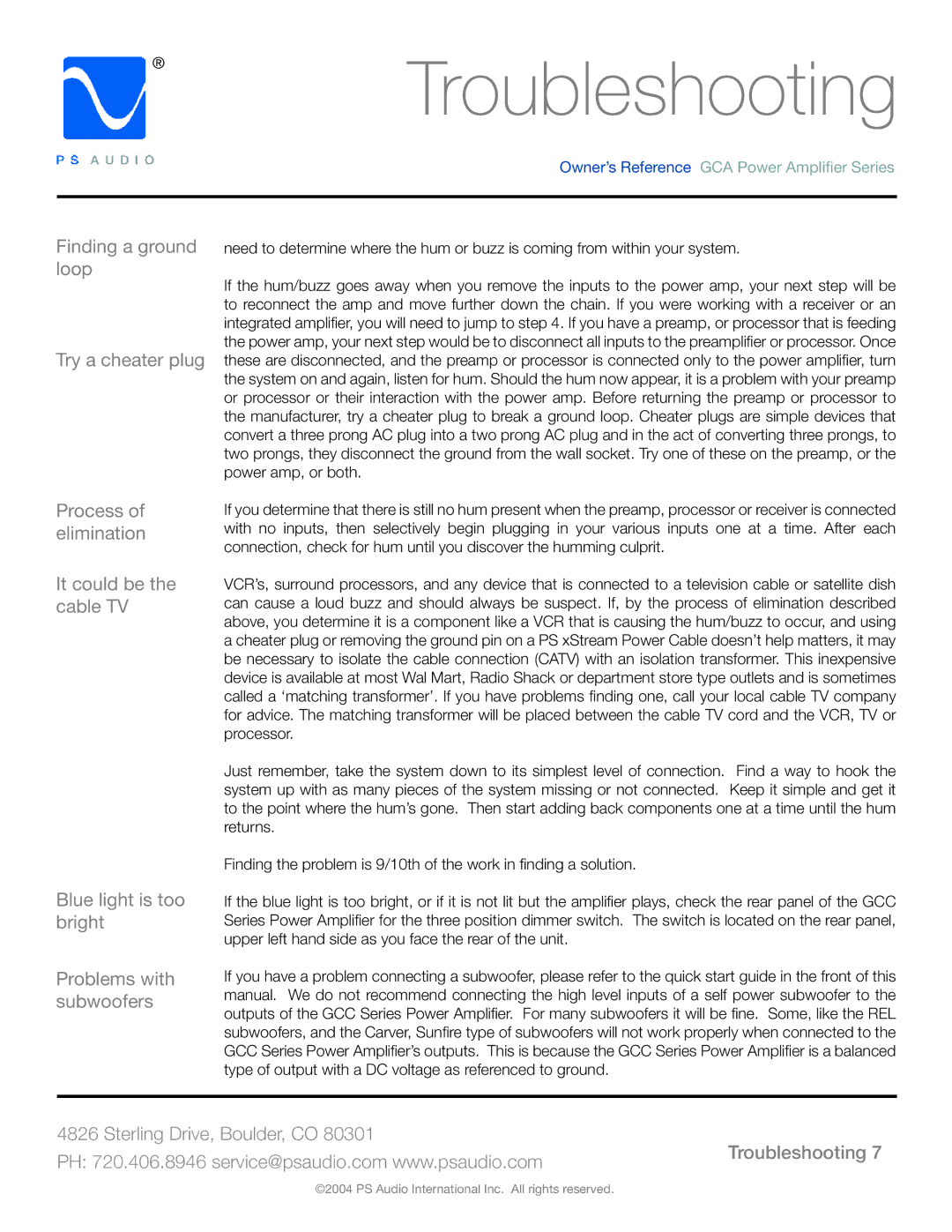 PS Audio GCA-100, GCA-500, GCA-250 manual Finding a ground loop Try a cheater plug 