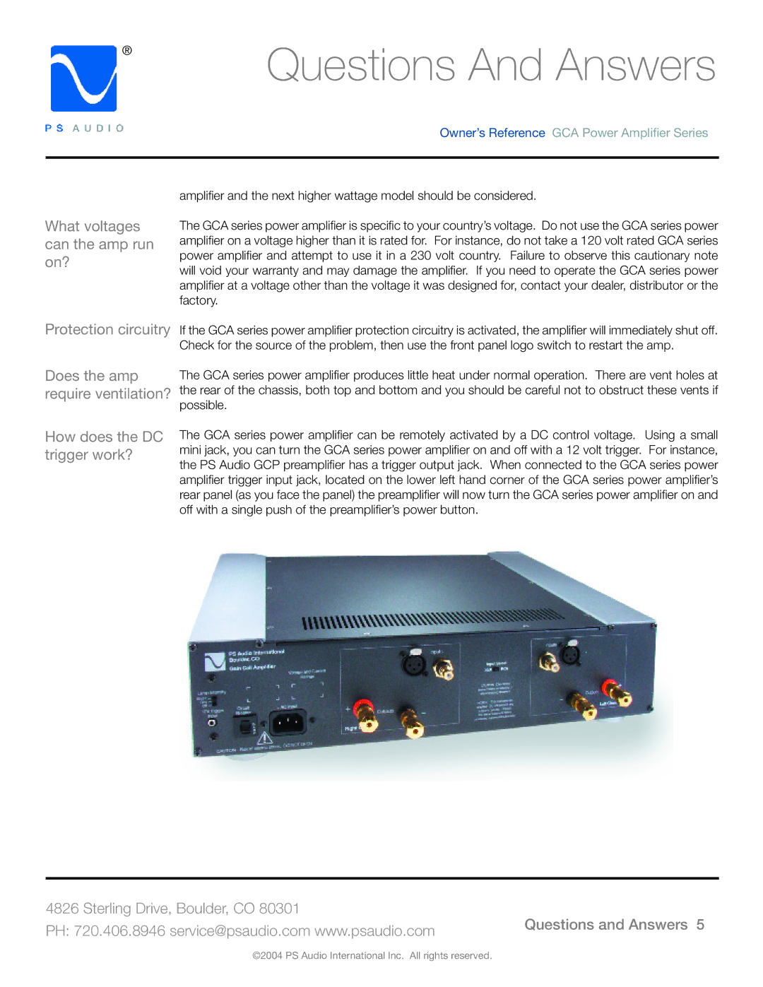 PS Audio GCA-500, GCA-250, GCA-100 manual What voltages can the amp run on? 