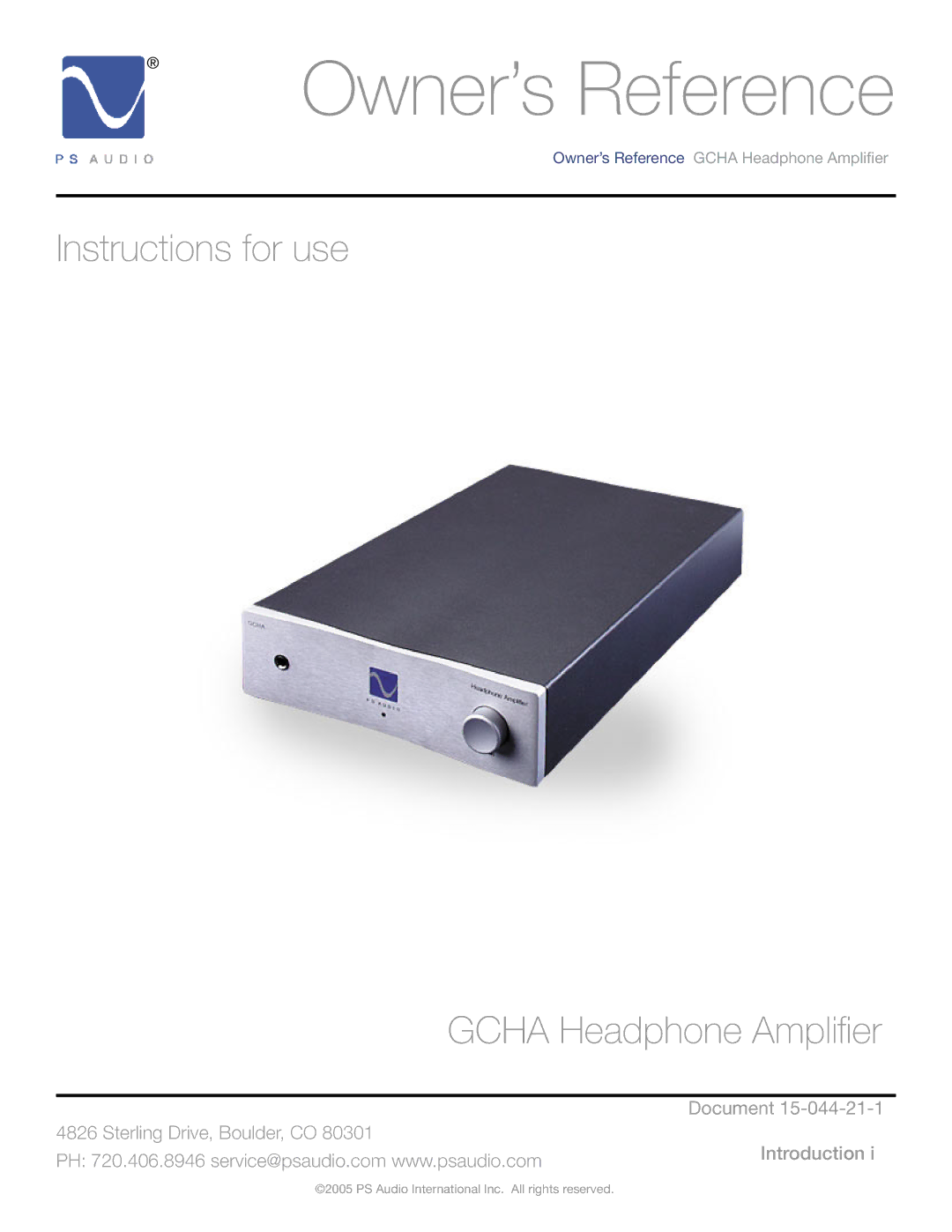 PS Audio GCHA manual Owner’s Reference, Instructions for use Gcha Headphone Ampliﬁ er 