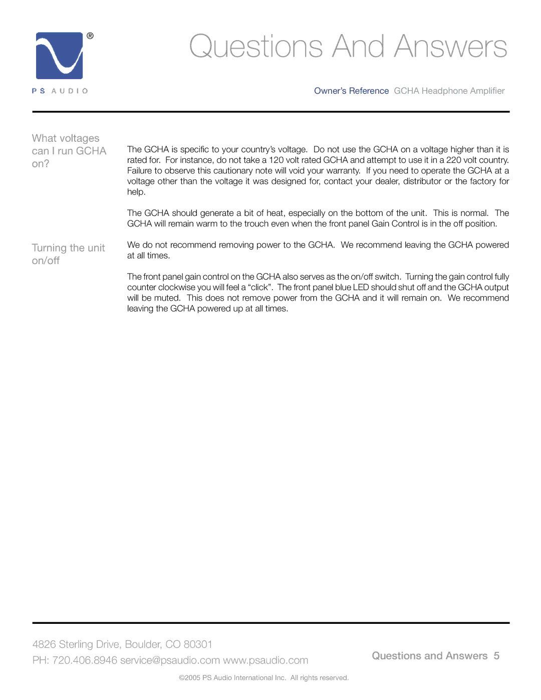 PS Audio GCHA manual What voltages can I run Gcha on? Turning the unit on/off 