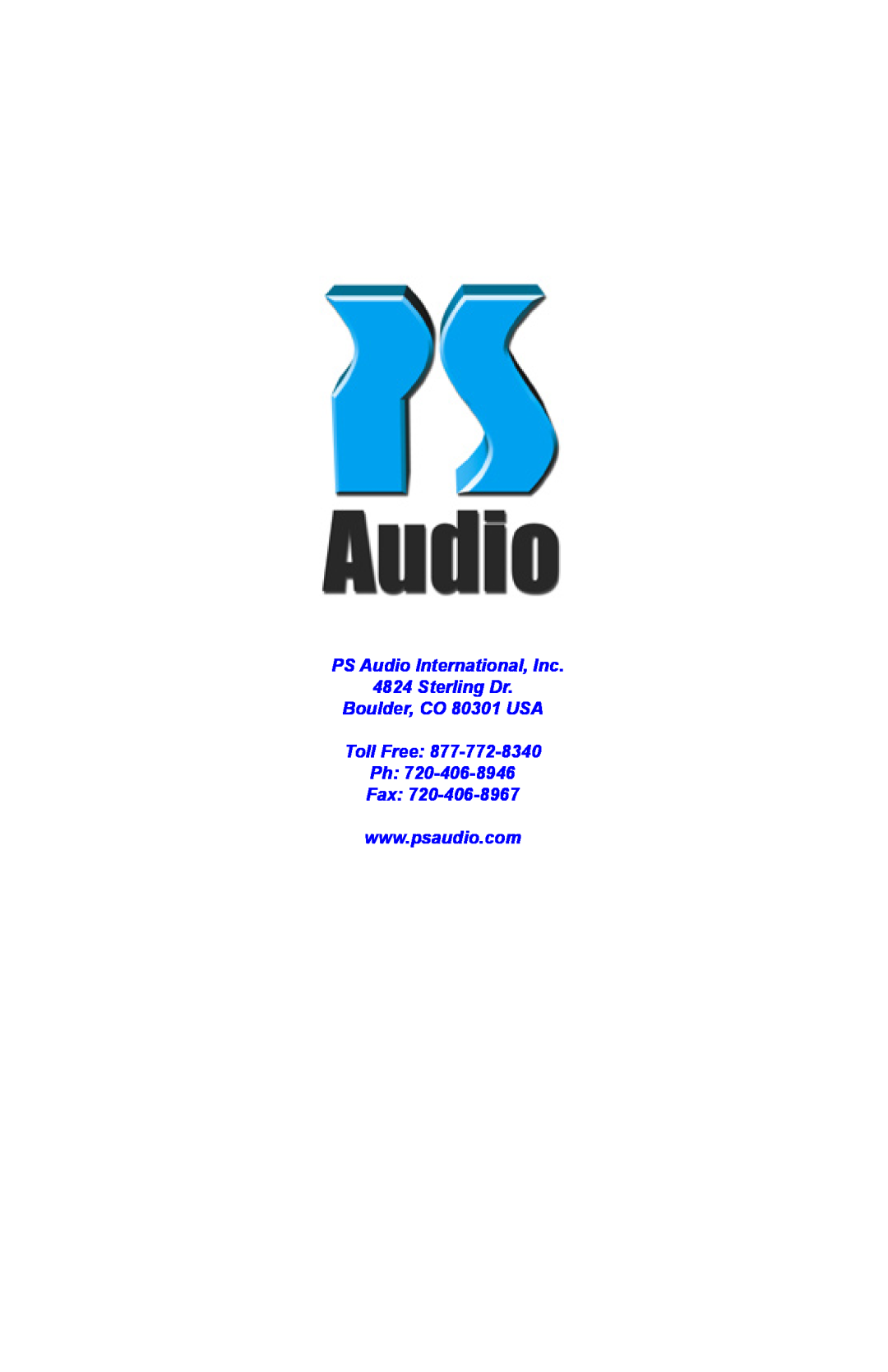 PS Audio HCA-2 setup guide PS Audio International, Inc 4824 Sterling Dr, Boulder, CO 80301 USA Toll Free Ph Fax 