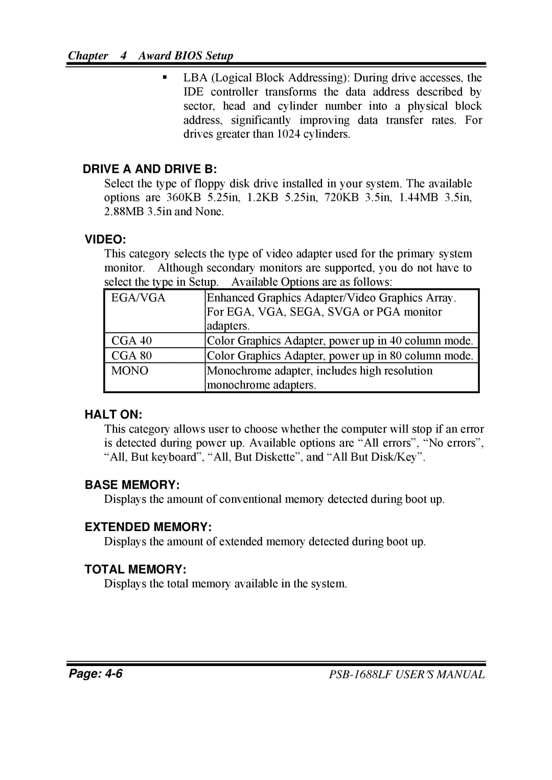 PSB Speakers PSB-1688LF M1 user manual Drive a and Drive B, Video, Halt on, Base Memory, Extended Memory, Total Memory 