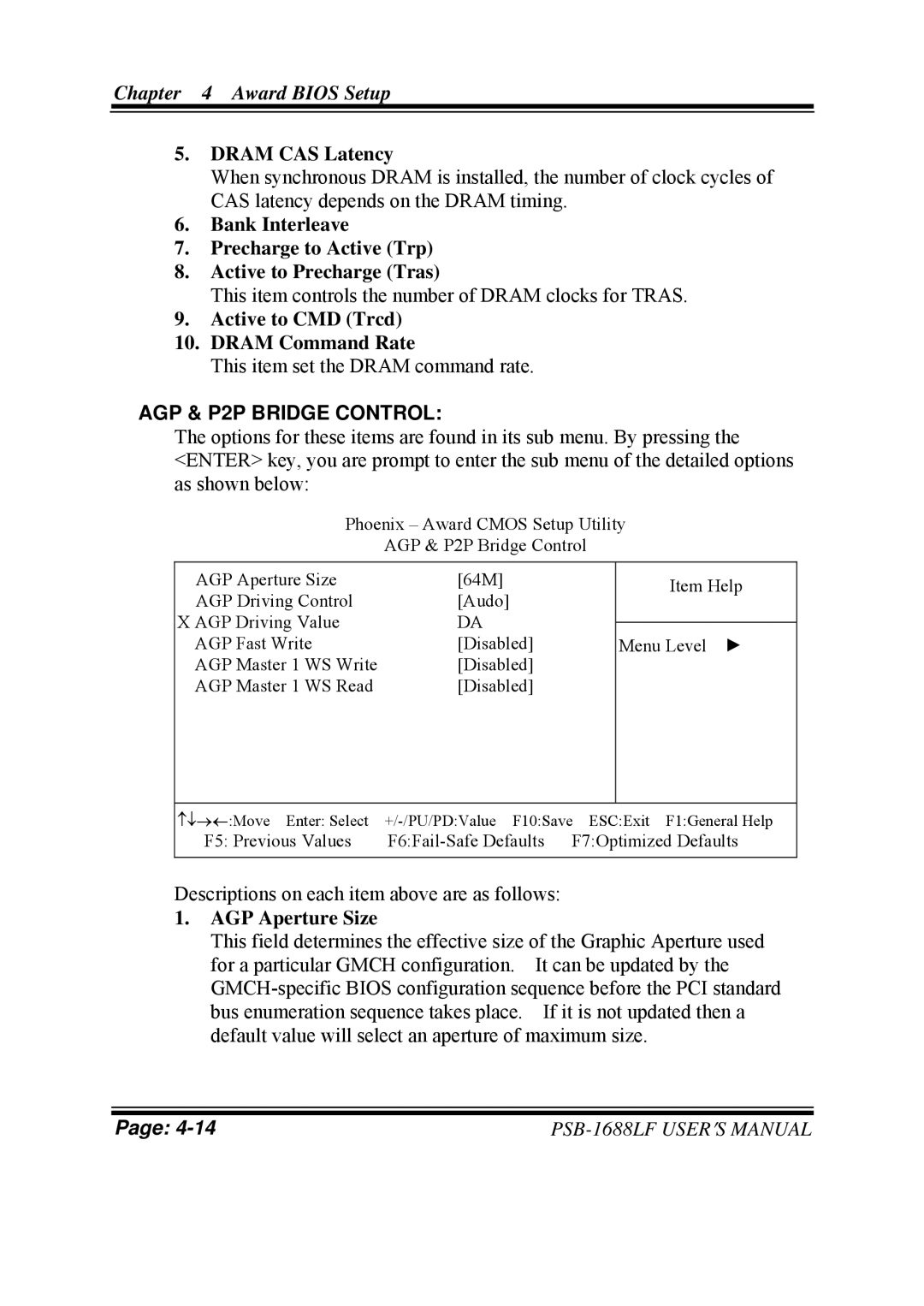 PSB Speakers PSB-1688LF M1 user manual Dram CAS Latency, Active to CMD Trcd Dram Command Rate, AGP & P2P Bridge Control 