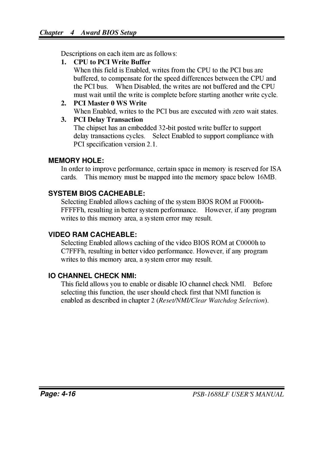 PSB Speakers PSB-1688LF M1 user manual Memory Hole, System Bios Cacheable, Video RAM Cacheable, IO Channel Check NMI 