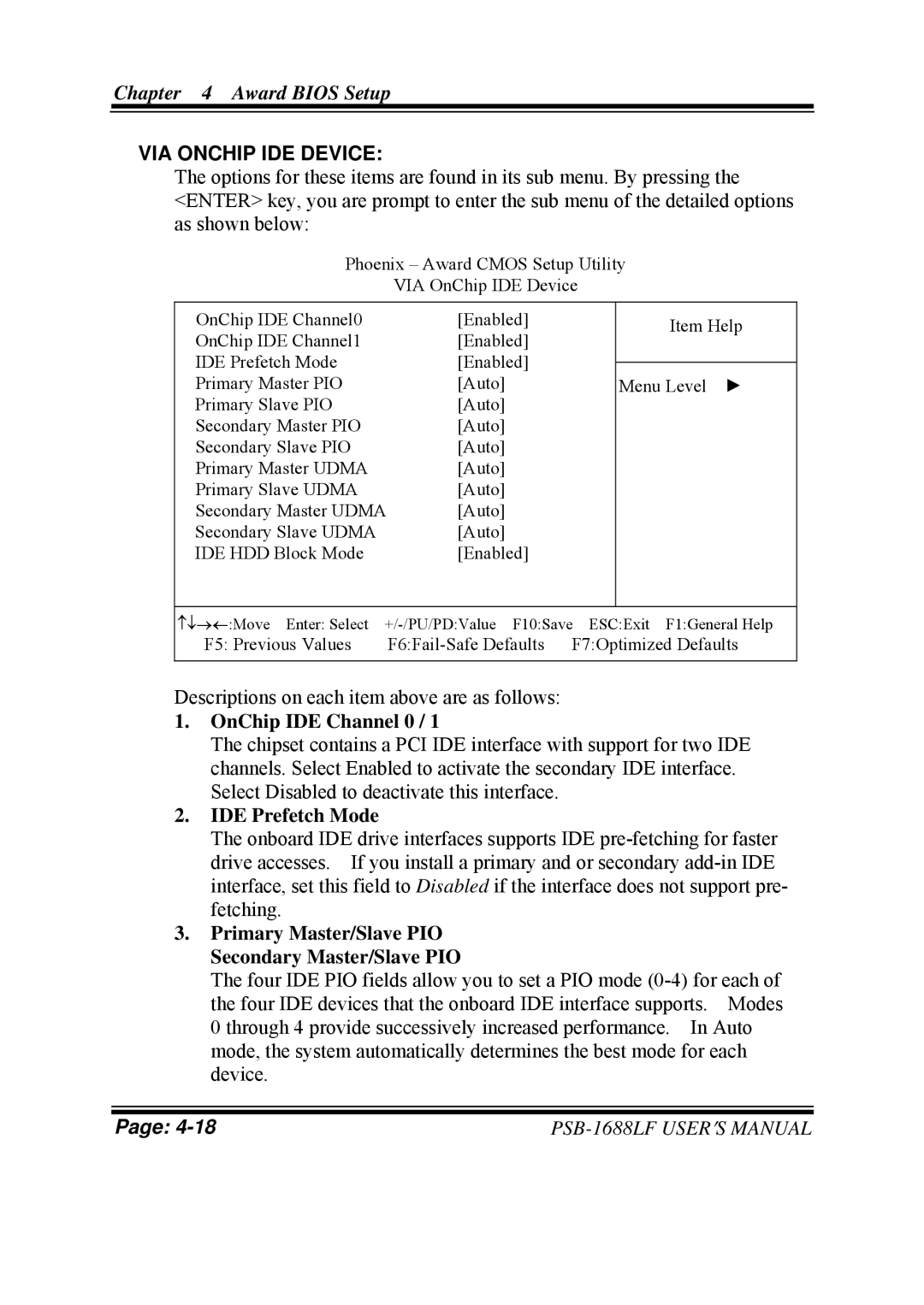 PSB Speakers PSB-1688LF M1 user manual VIA Onchip IDE Device, OnChip IDE Channel 0, IDE Prefetch Mode 