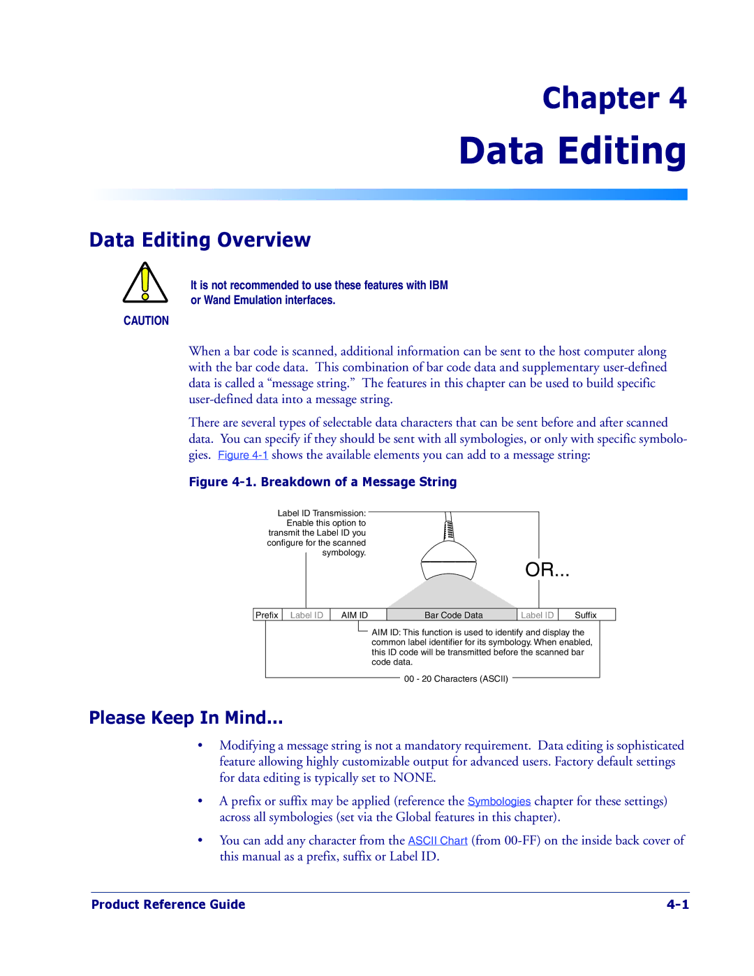 PSC 1400I manual Data Editing Overview, Please Keep In Mind 