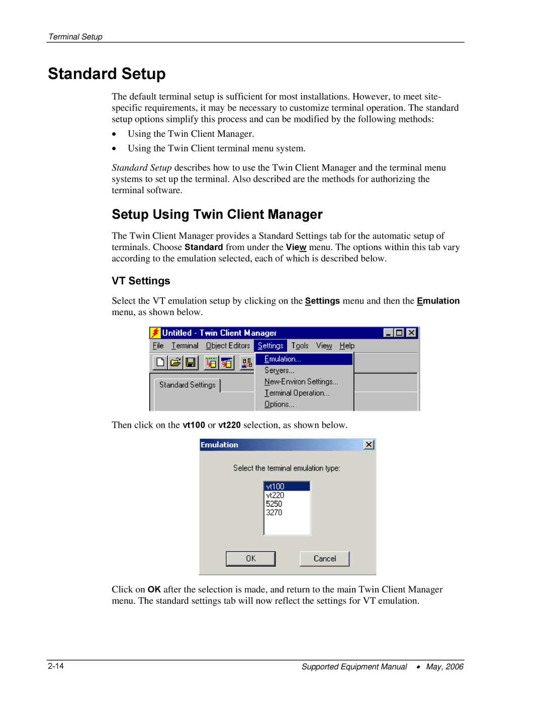 PSC 315 manual Standard Setup, Setup Using Twin Client Manager, VT Settings 