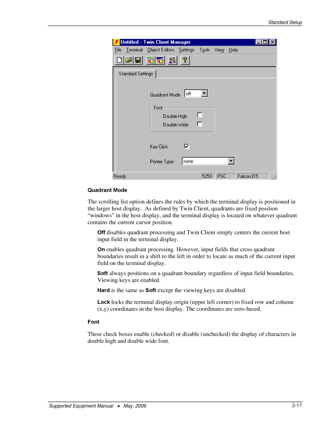 PSC 315 manual Quadrant Mode 