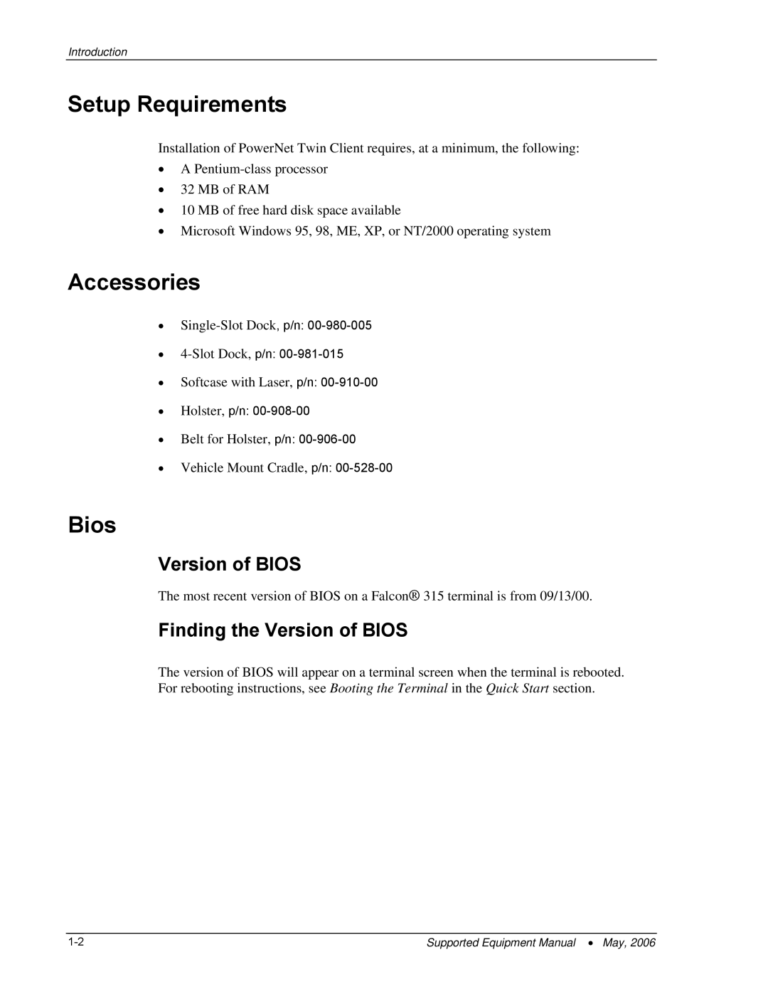 PSC 315 manual Setup Requirements, Accessories, Finding the Version of Bios 