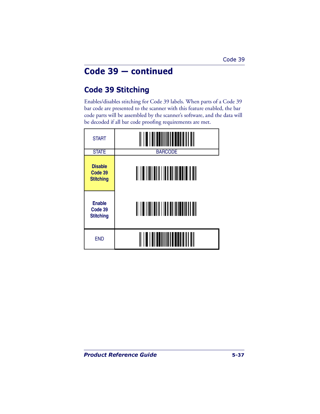 PSC 7000 manual Code 39 Stitching, Disable Code Stitching Enable 