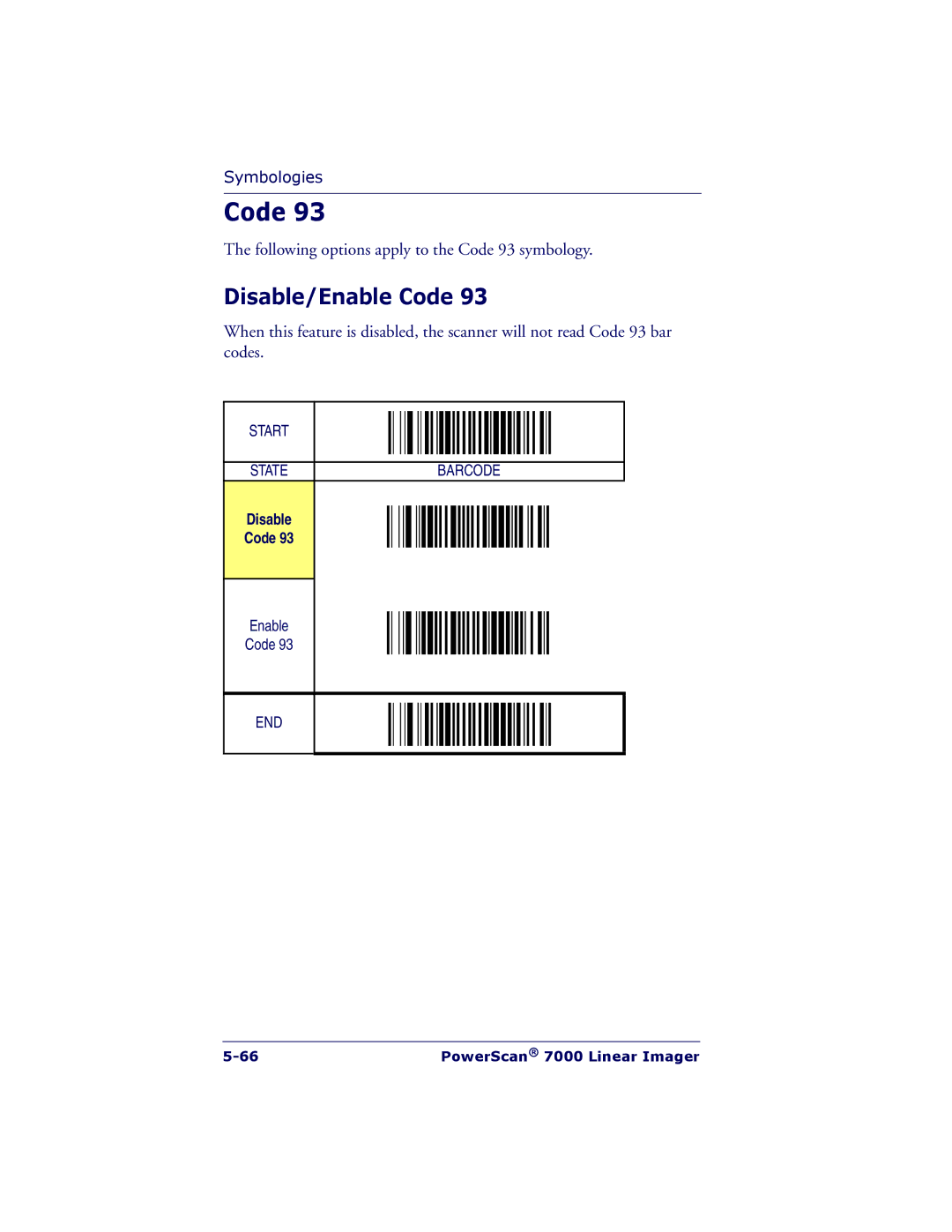 PSC 7000 manual Following options apply to the Code 93 symbology 