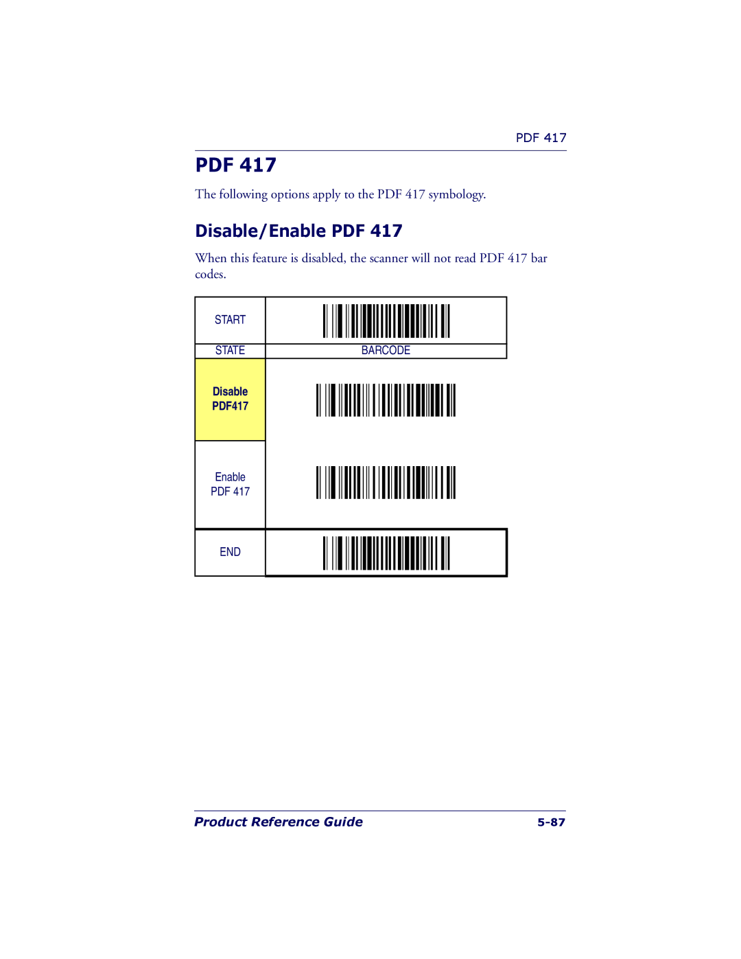 PSC 7000 manual Start State Barcode 