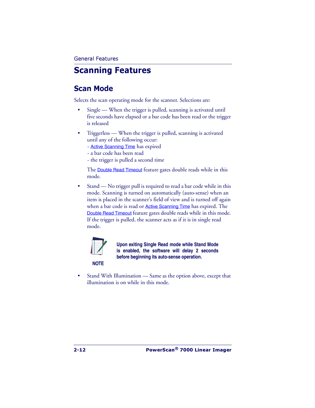 PSC 7000 manual Scanning Features, Scan Mode 