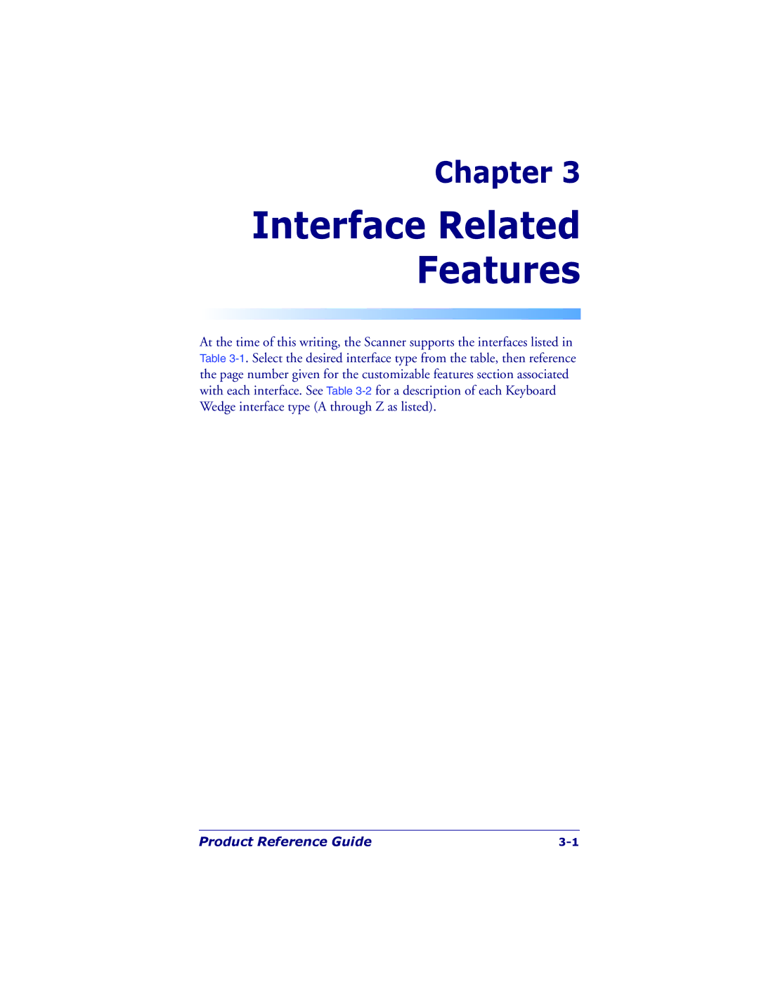 PSC 7000 manual Interface Related Features 