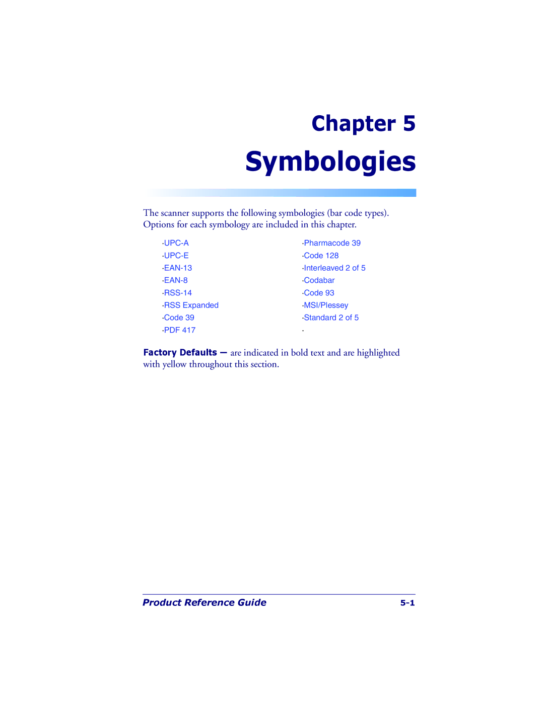 PSC 7000 manual Symbologies 