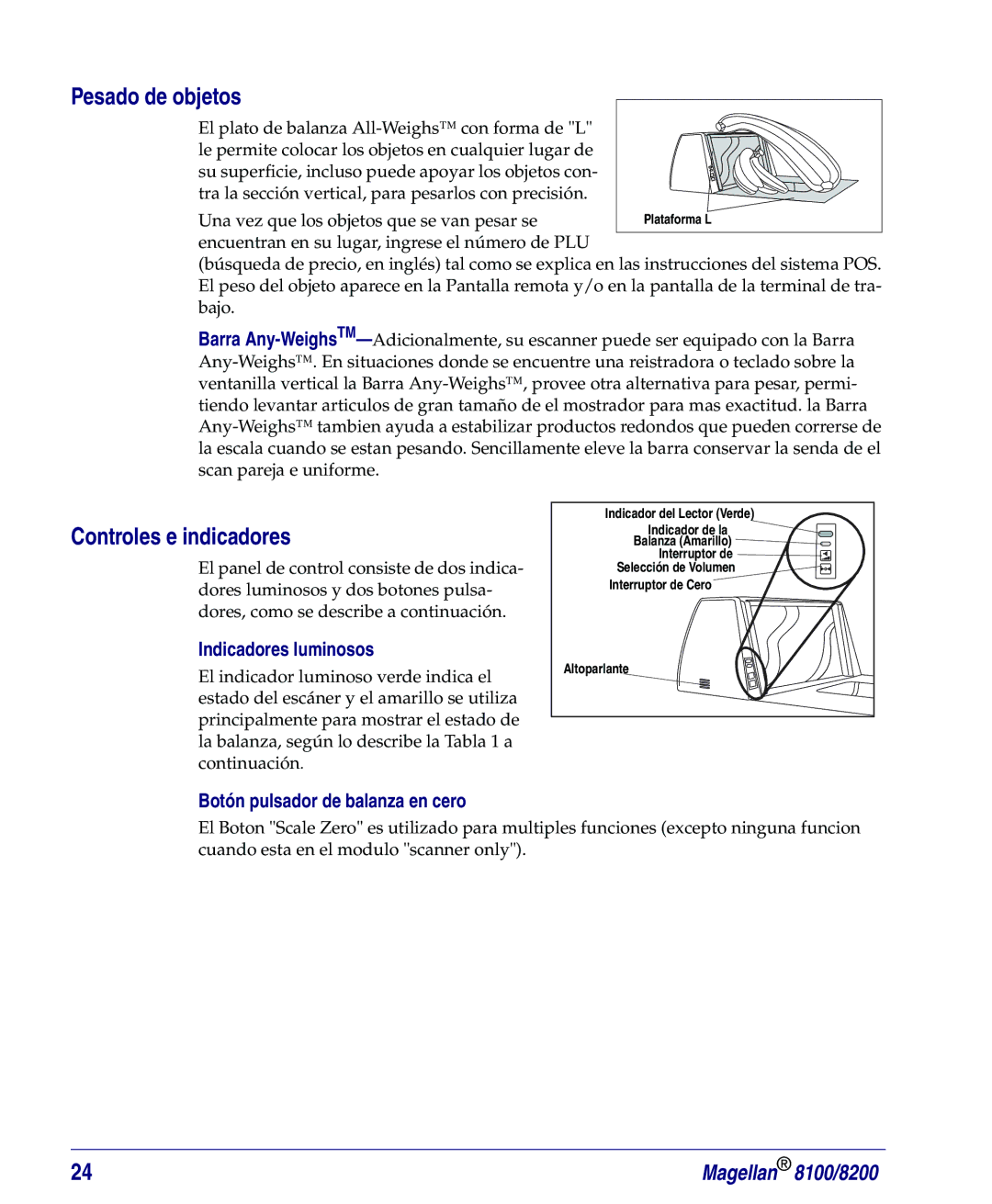 PSC 8100, 8200 manual Pesado de objetos, Controles e indicadores, Indicadores luminosos, Botón pulsador de balanza en cero 