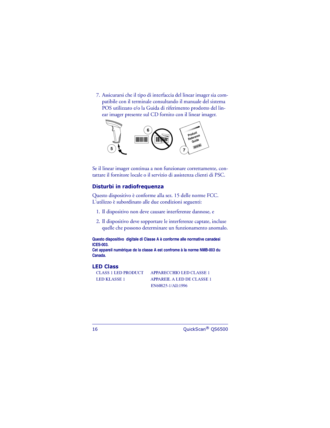 PSC QS6500 manual Disturbi in radiofrequenza, LED Class 