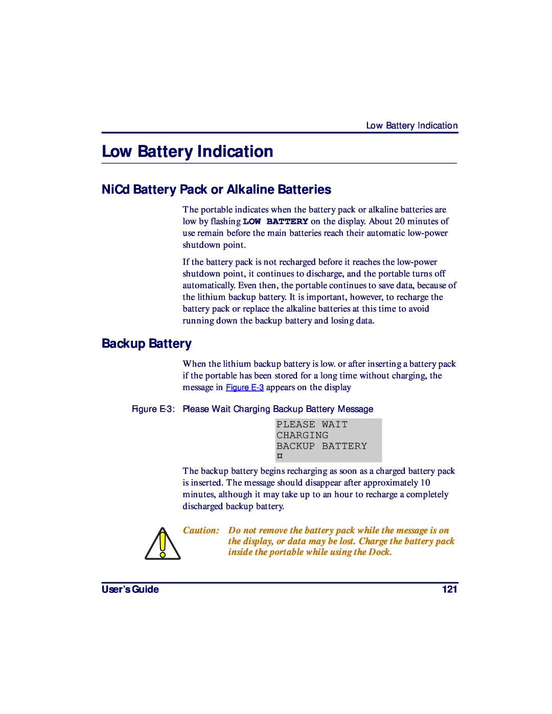 PSC PT2000, TopGun manual Low Battery Indication, NiCd Battery Pack or Alkaline Batteries, Backup Battery, User’s Guide 