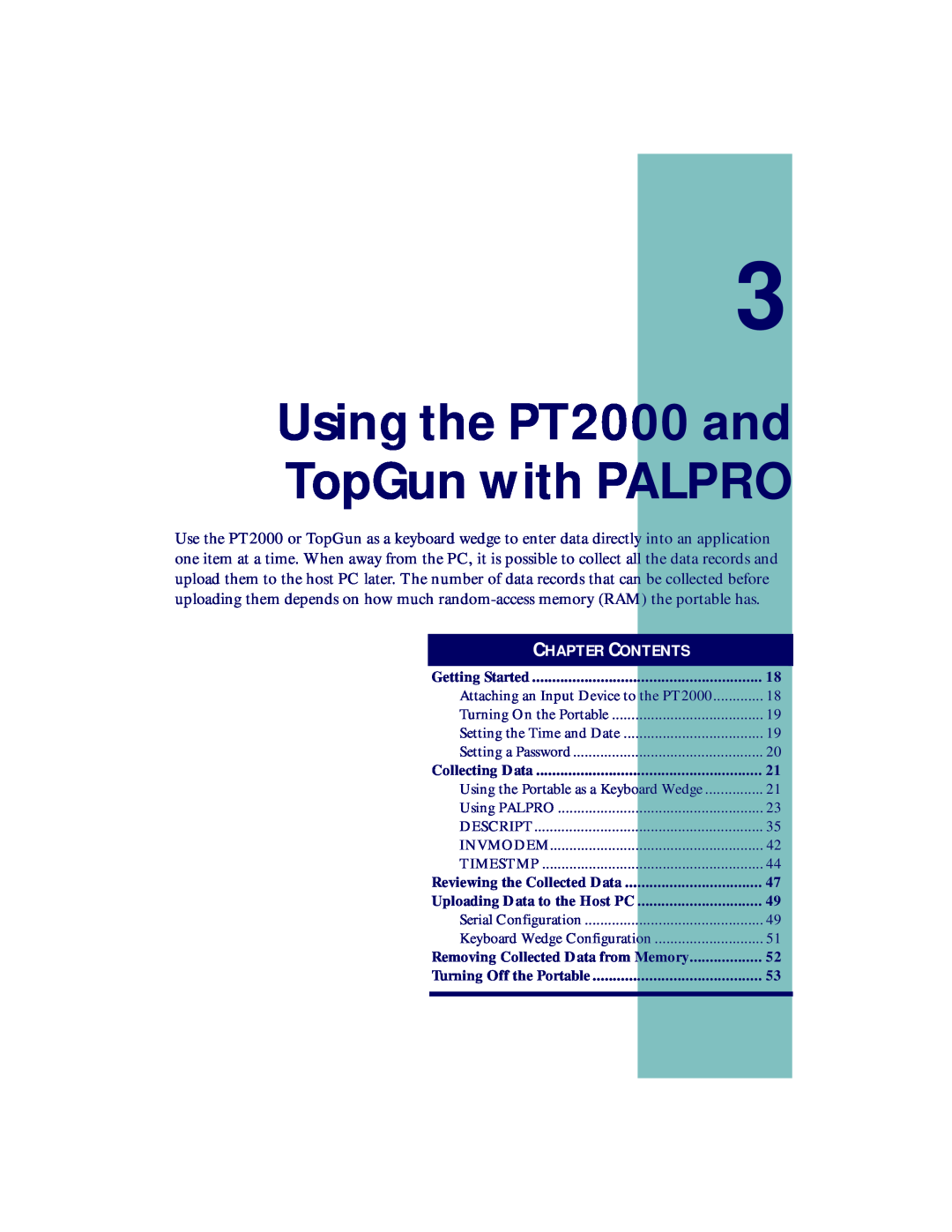 PSC manual Using the PT2000 and TopGun with PALPRO, Getting Started, Collecting Data, Reviewing the Collected Data 
