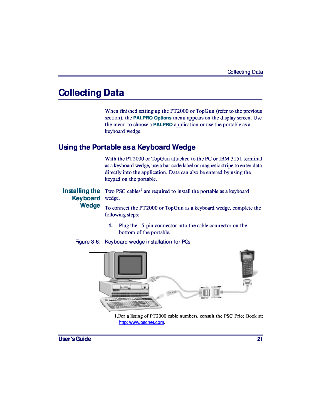 PSC PT2000, TopGun Collecting Data, Using the Portable as a Keyboard Wedge, Installing the Keyboard Wedge, User’s Guide 