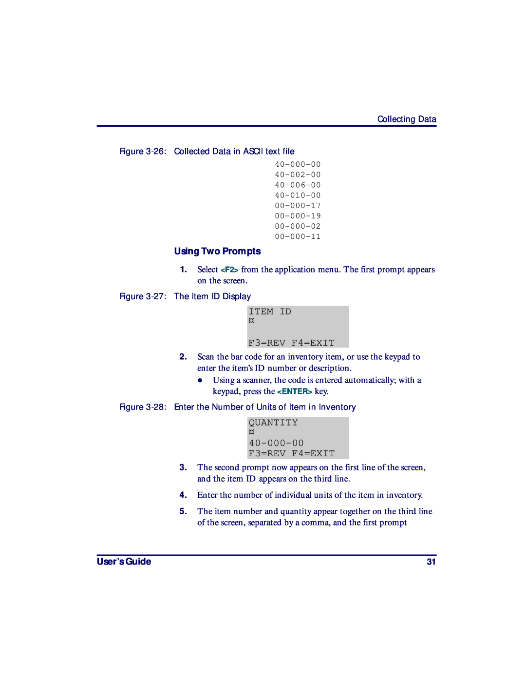 PSC PT2000, TopGun manual Quantity, Using Two Prompts, Item Id, F3=REV F4=EXIT, User’s Guide 