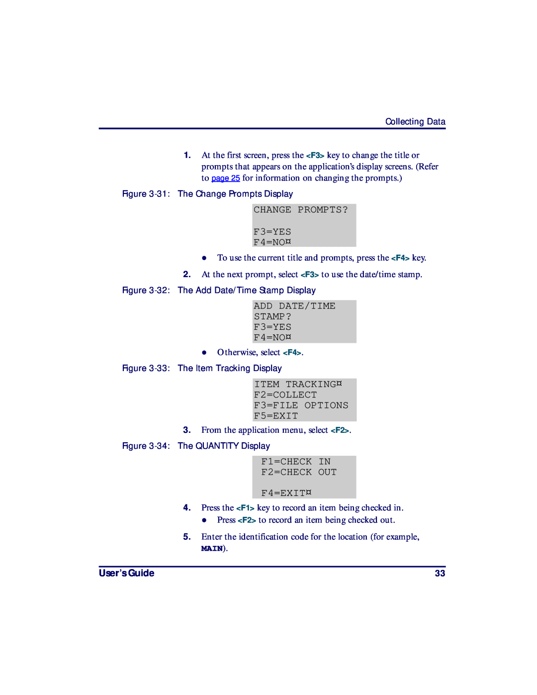 PSC PT2000, TopGun ADD DATE/TIME STAMP? F3=YES F4=NO¤, ITEM TRACKING¤ F2=COLLECT F3=FILE OPTIONS F5=EXIT, User’s Guide 