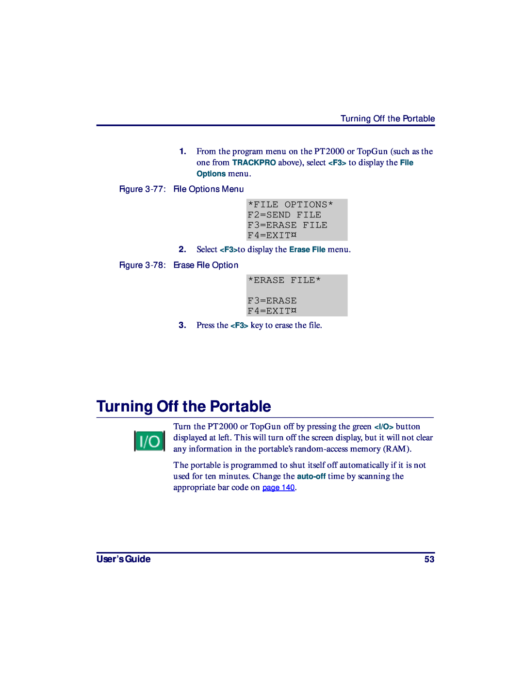 PSC PT2000, TopGun manual Turning Off the Portable, ERASE FILE F3=ERASE F4=EXIT¤, User’s Guide 