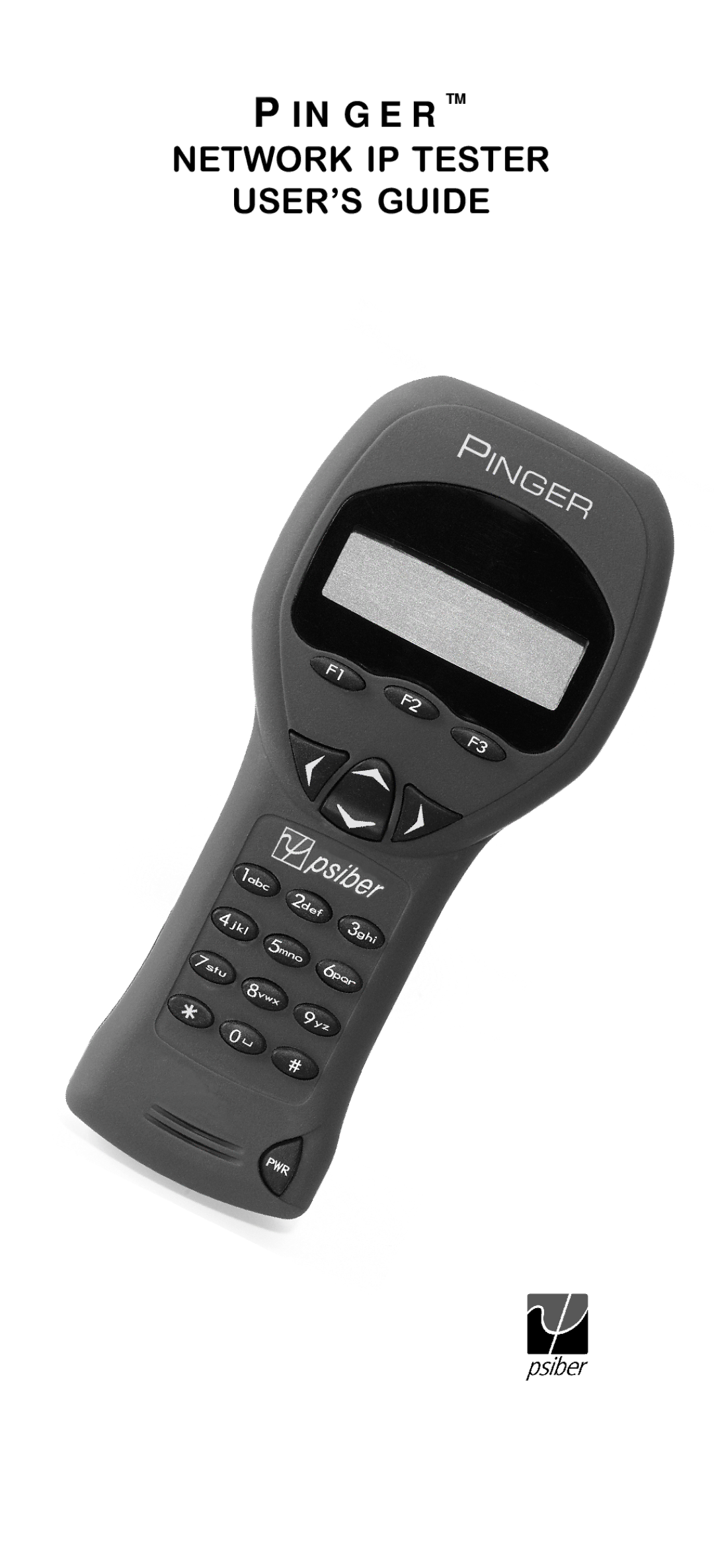 Psiber Data Systems NETWORK IP TESTER manual Pingertm 