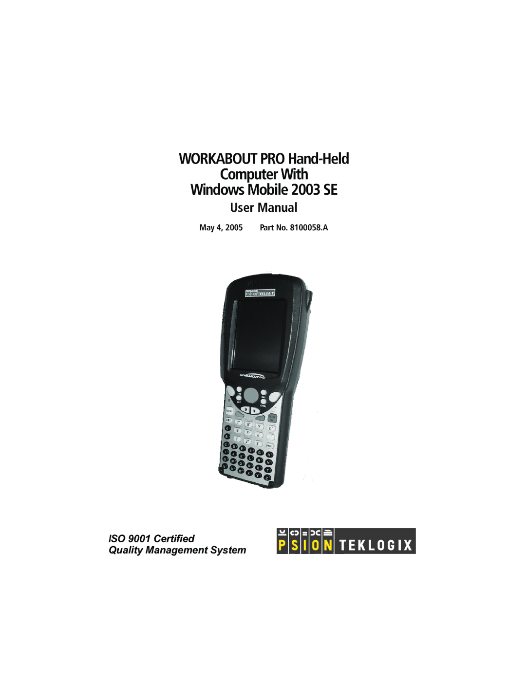 Psion Teklogix 7525 user manual Workabout PRO Hand-Held Computer With Windows Mobile 2003 SE 