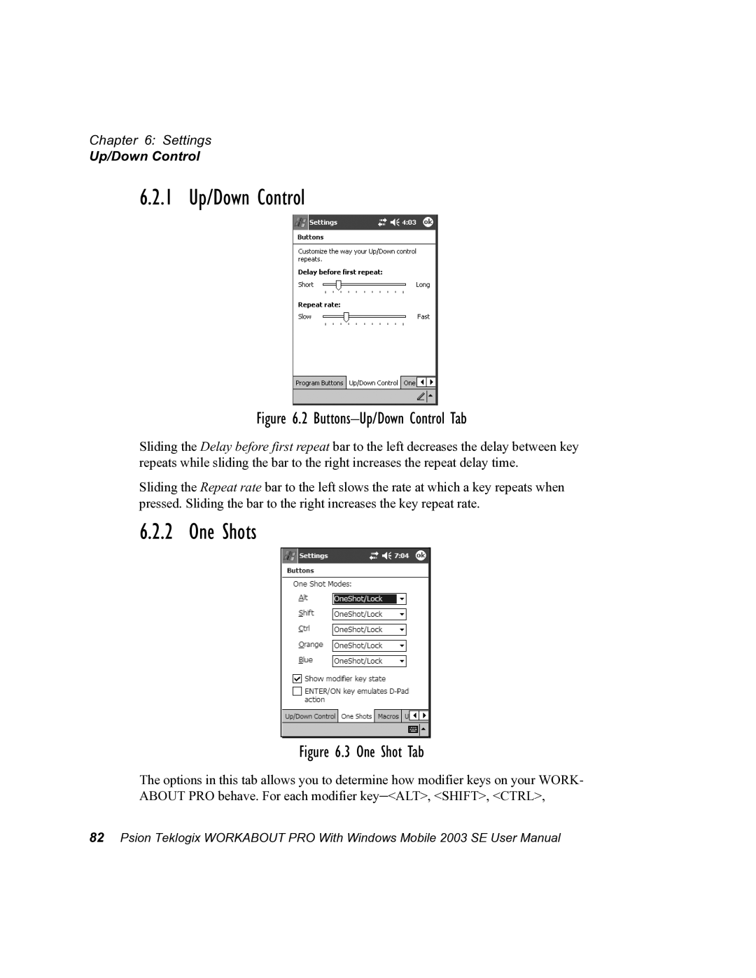 Psion Teklogix 7525 user manual 1 Up/Down Control, One Shots 