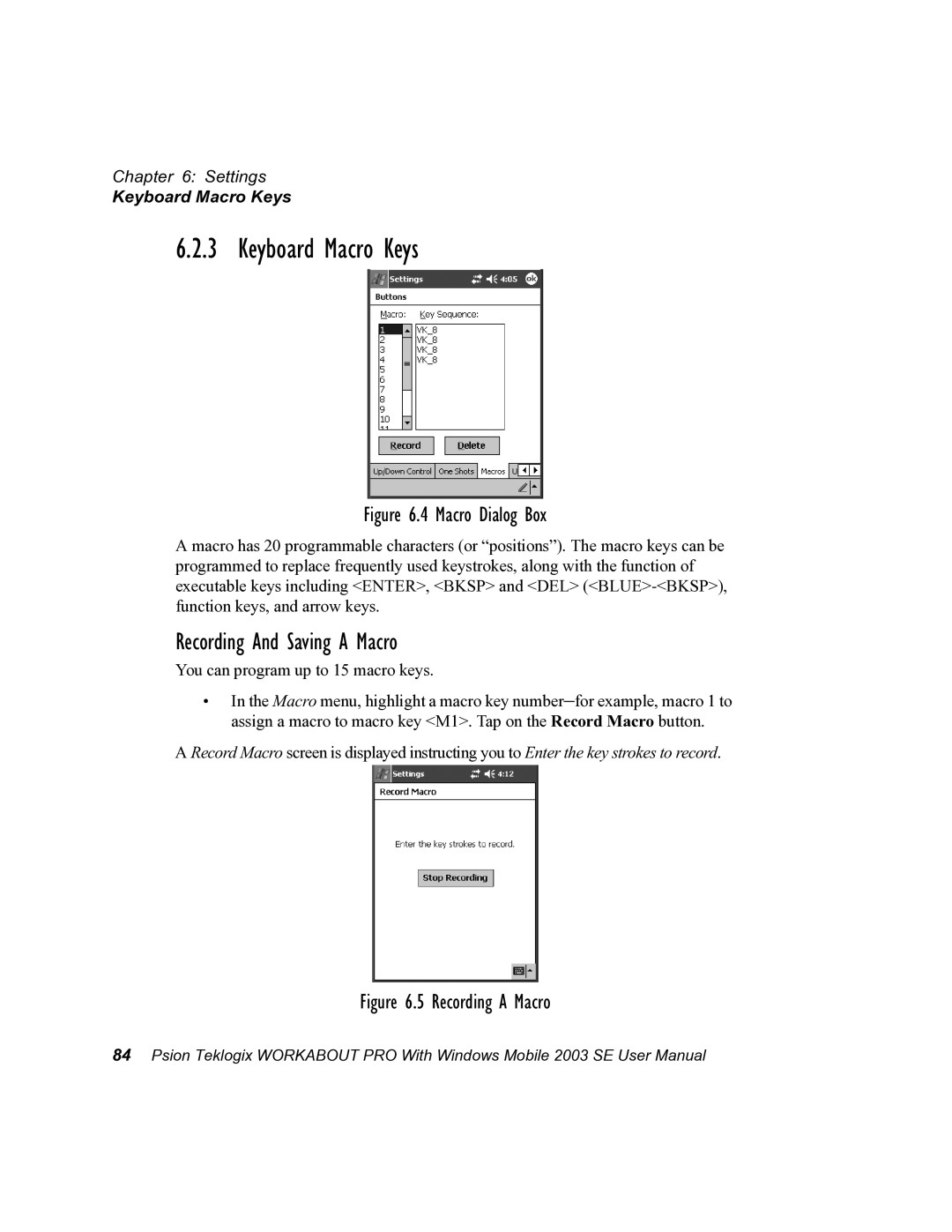 Psion Teklogix 7525 user manual Keyboard Macro Keys, Recording And Saving a Macro 