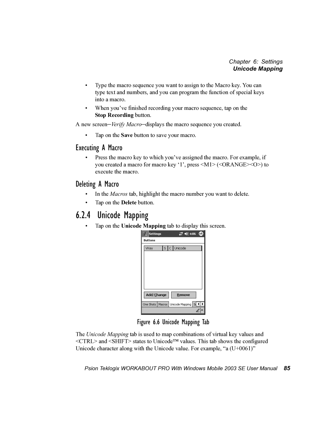 Psion Teklogix 7525 user manual Unicode Mapping, Executing a Macro, Deleting a Macro 