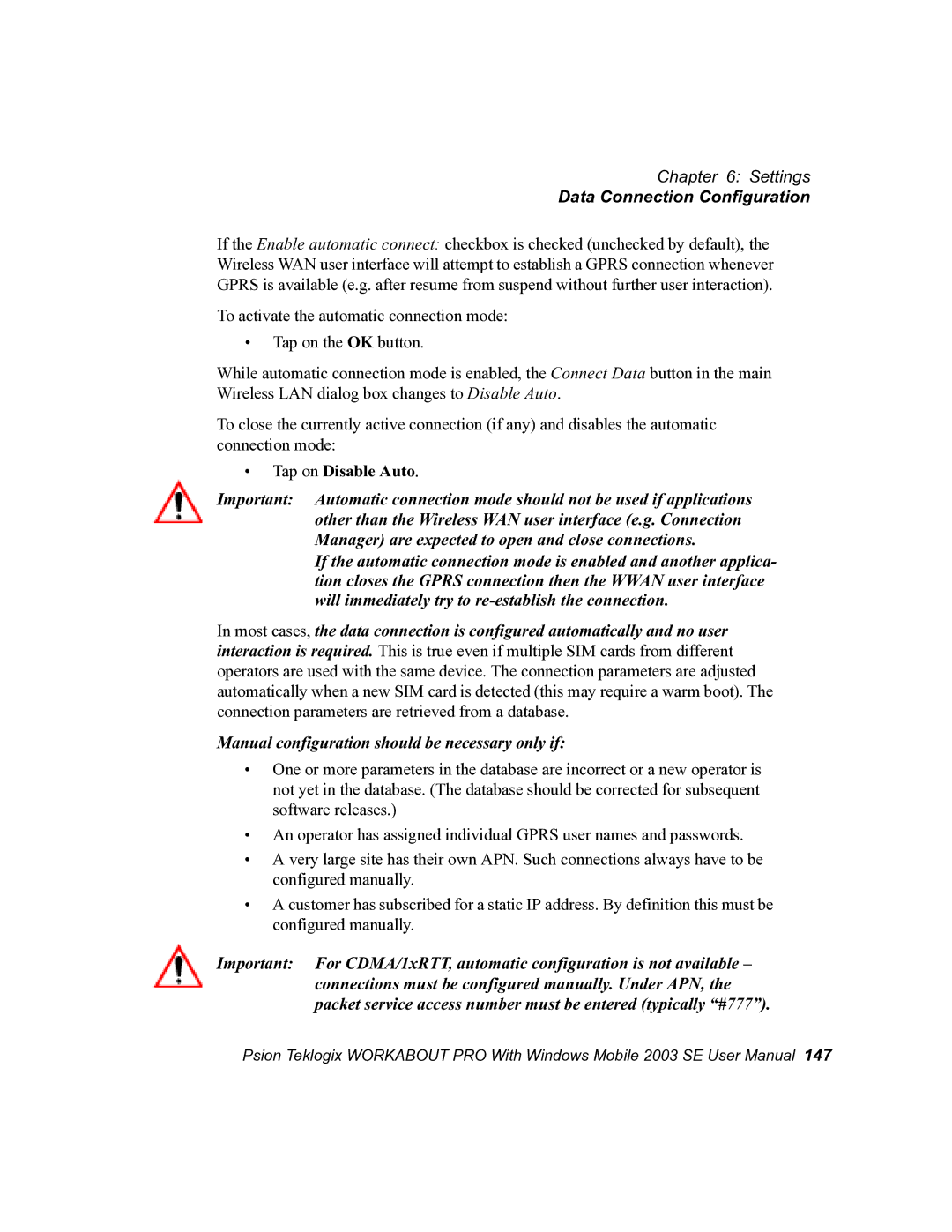 Psion Teklogix 7525 user manual Data Connection Configuration, Tap on Disable Auto 