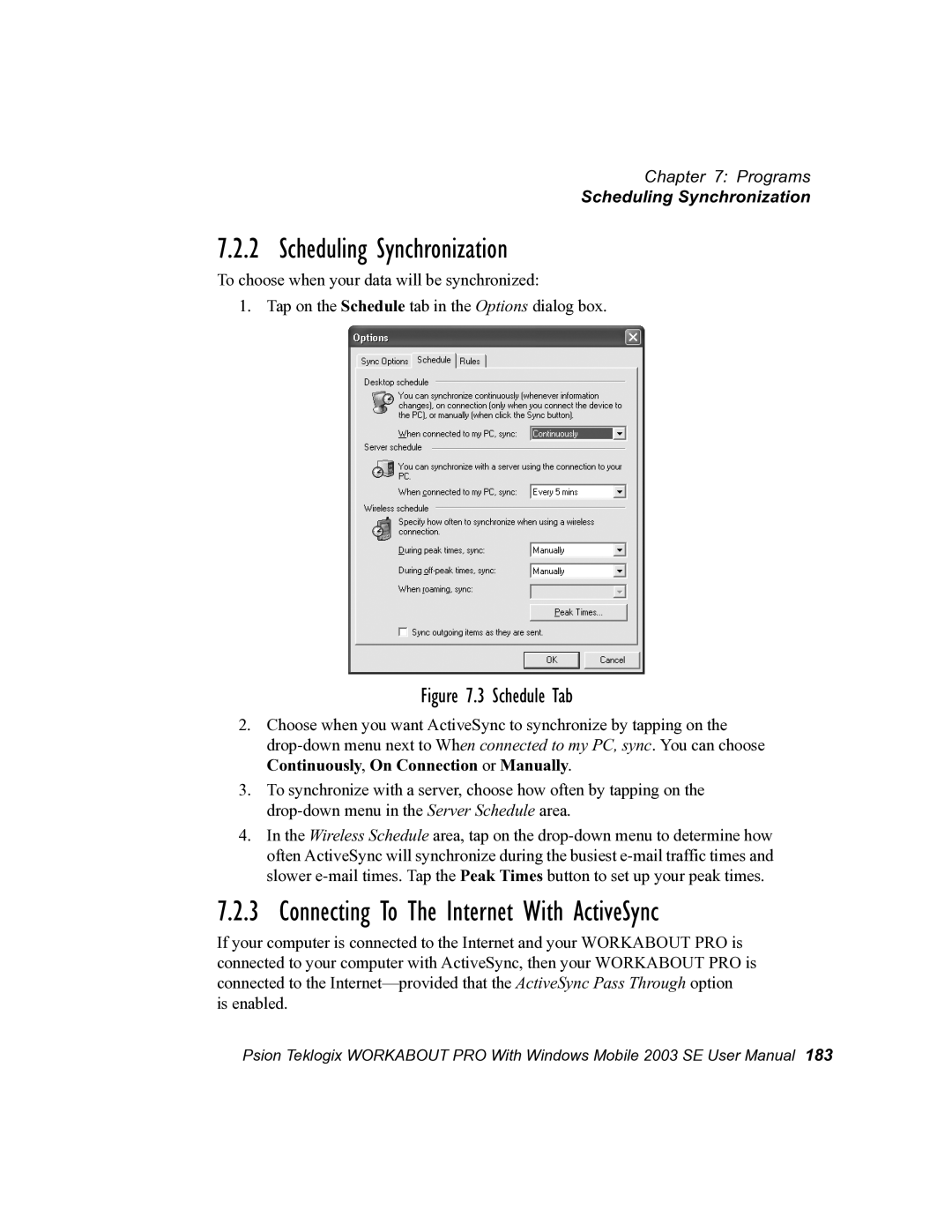 Psion Teklogix 7525 user manual Scheduling Synchronization, Connecting To The Internet With ActiveSync 