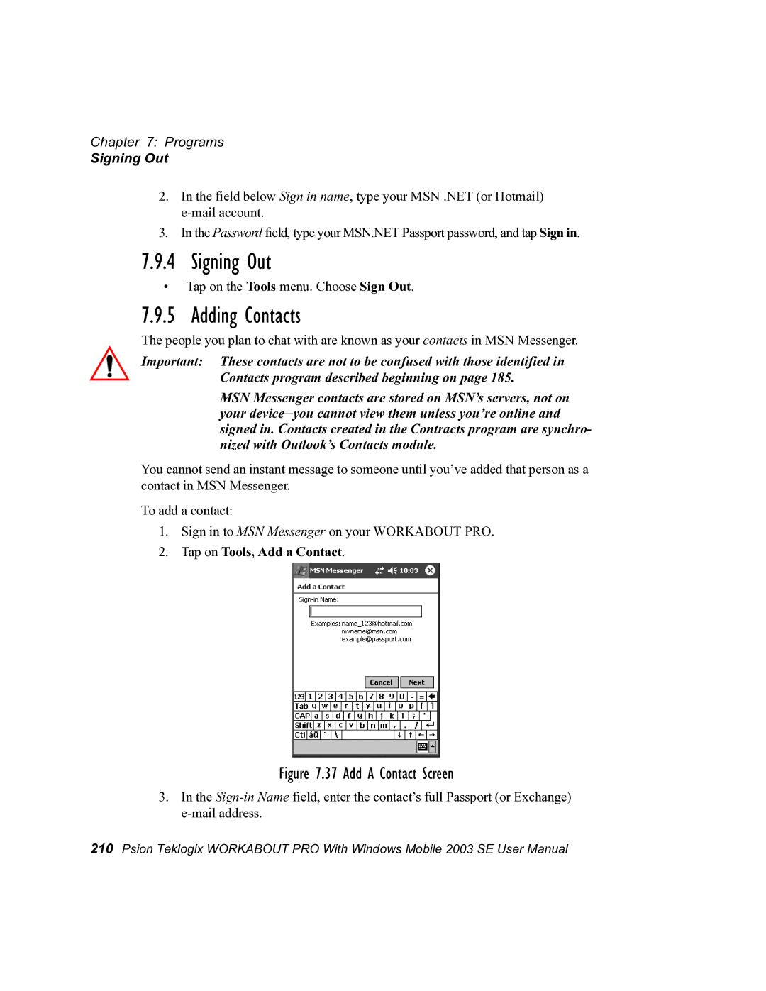 Psion Teklogix 7525 user manual Signing Out, Tap on Tools, Add a Contact 