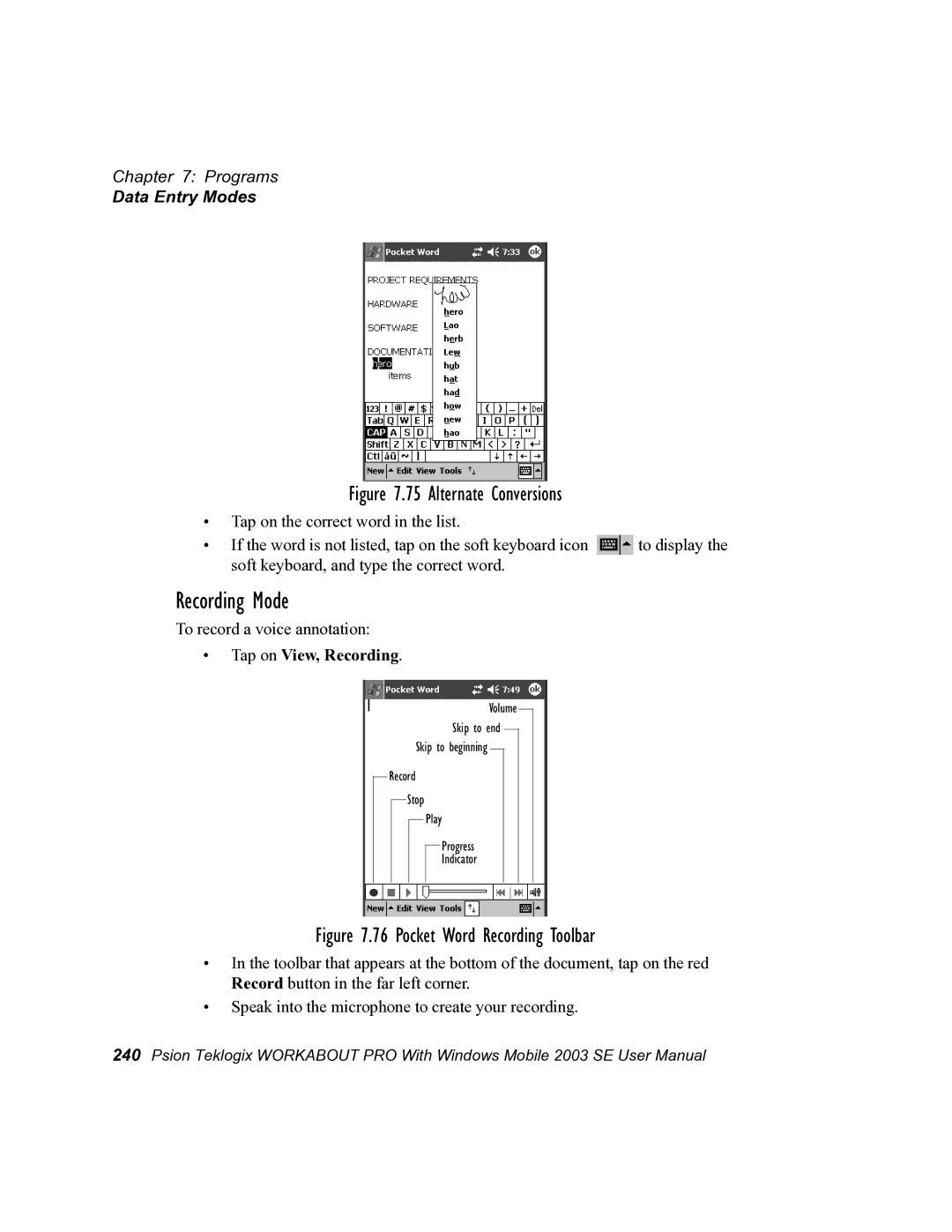 Psion Teklogix 7525 user manual Recording Mode, Tap on View, Recording 