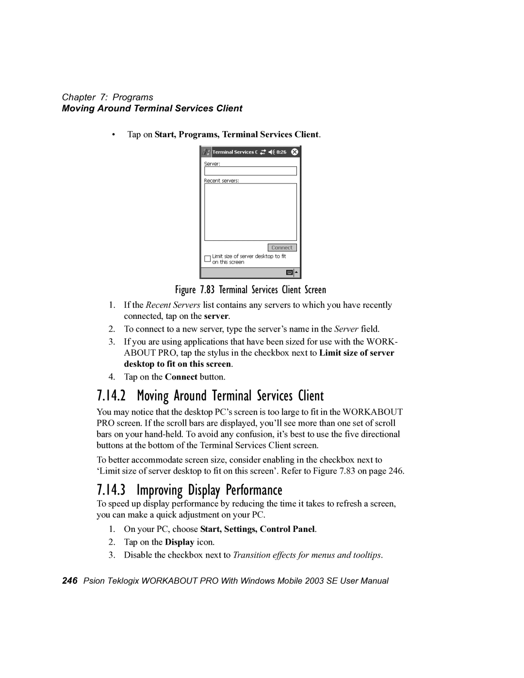 Psion Teklogix 7525 user manual Moving Around Terminal Services Client, Improving Display Performance 