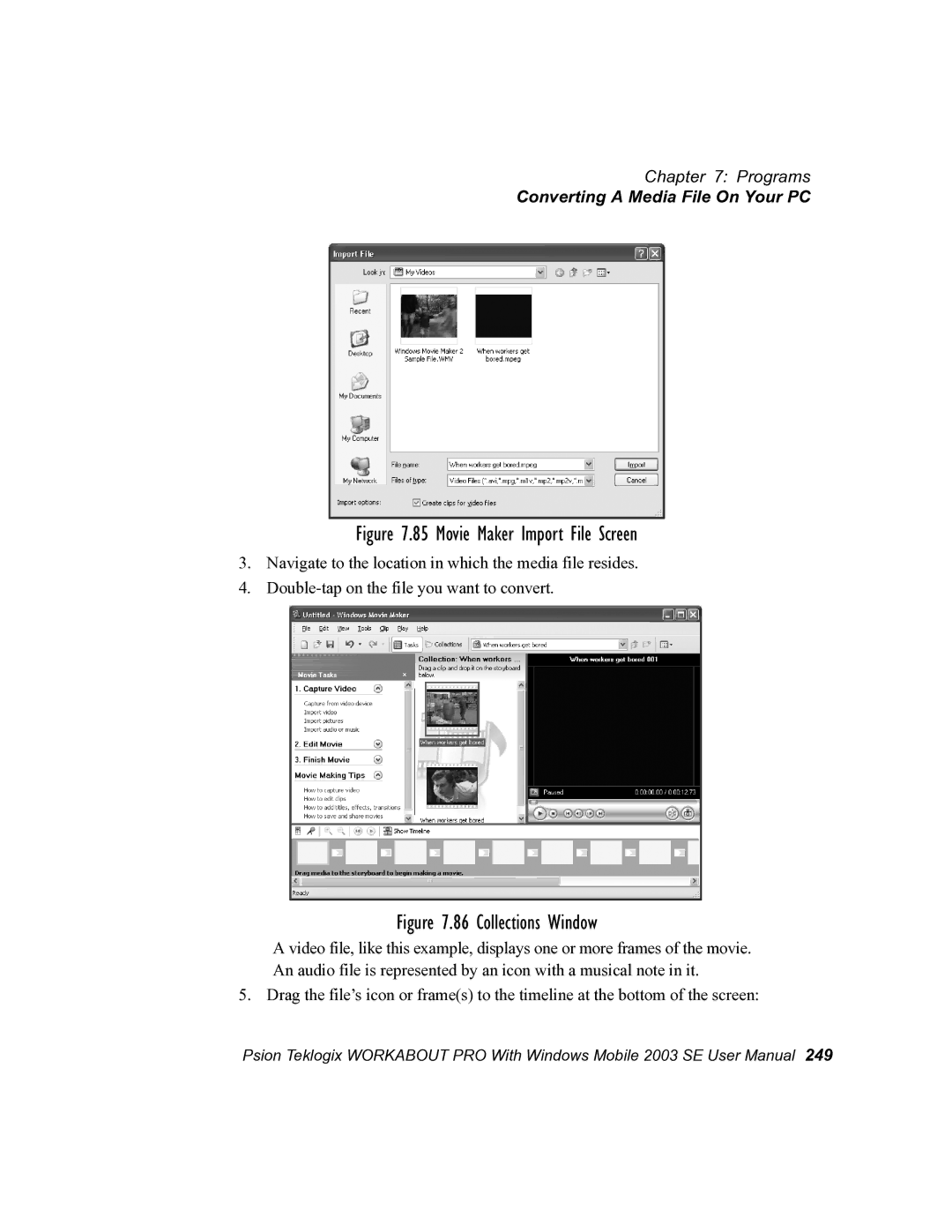 Psion Teklogix 7525 user manual Movie Maker Import File Screen 