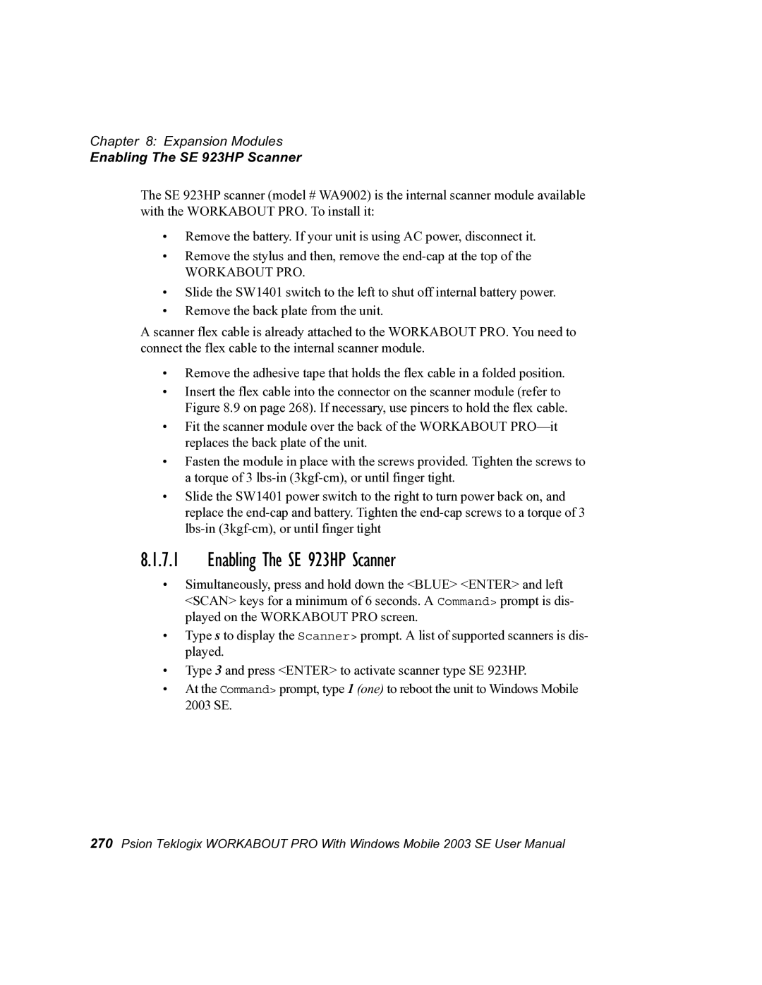 Psion Teklogix 7525 user manual Enabling The SE 923HP Scanner 