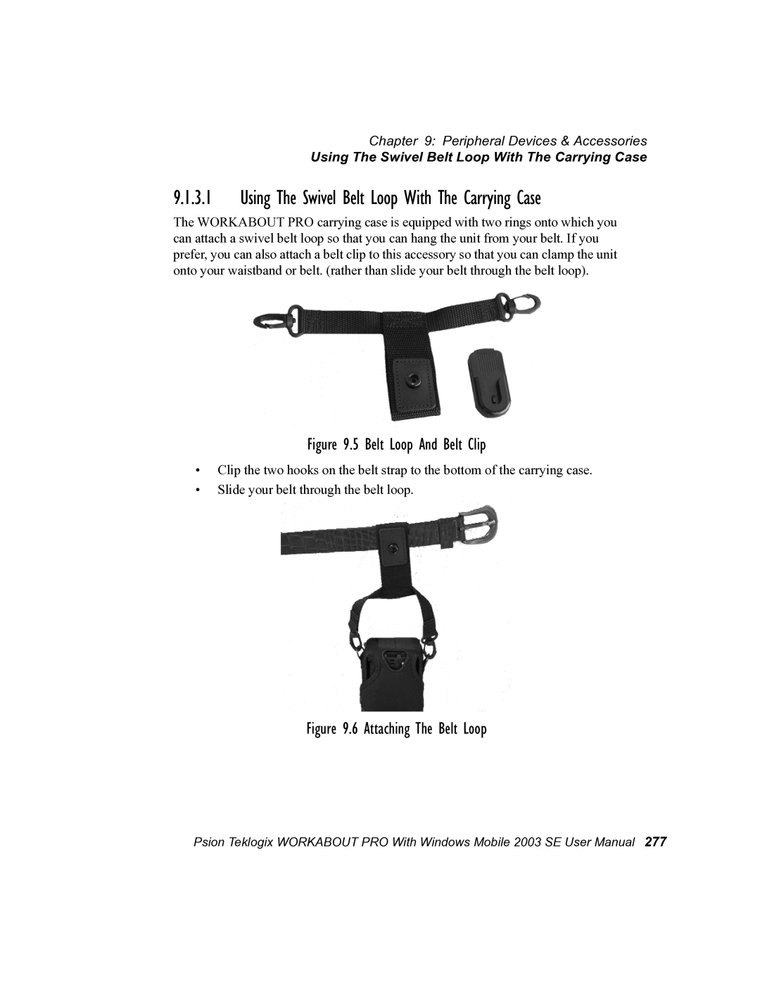 Psion Teklogix 7525 user manual Using The Swivel Belt Loop With The Carrying Case 