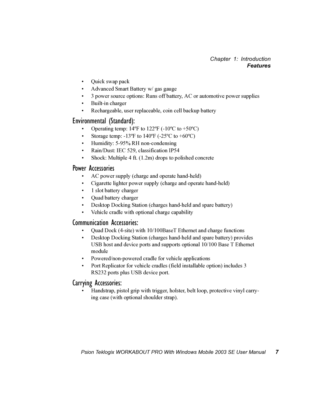 Psion Teklogix 7525 user manual Environmental Standard, Power Accessories, Communication Accessories, Carrying Accessories 