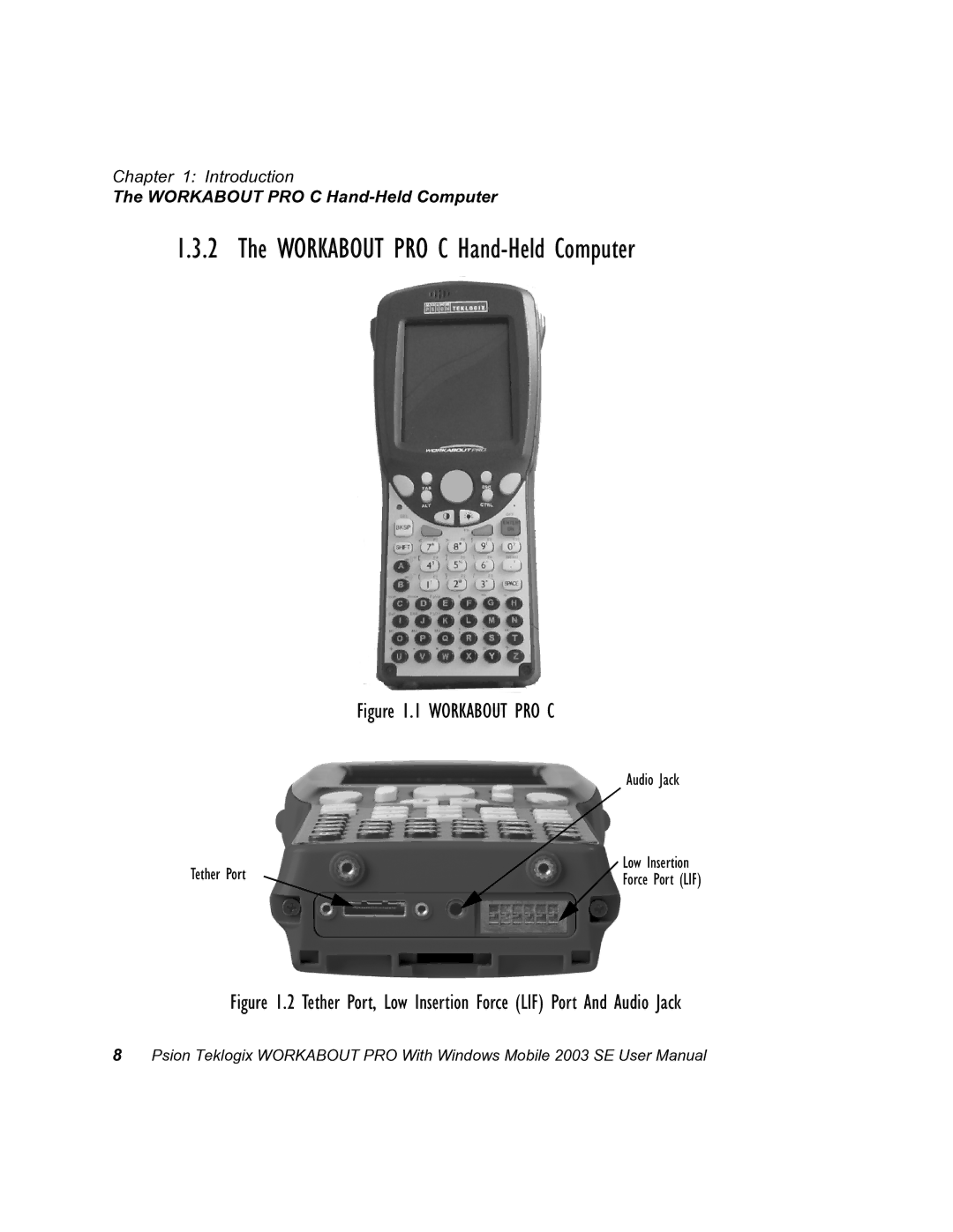 Psion Teklogix 7525 user manual Workabout PRO C Hand-Held Computer 