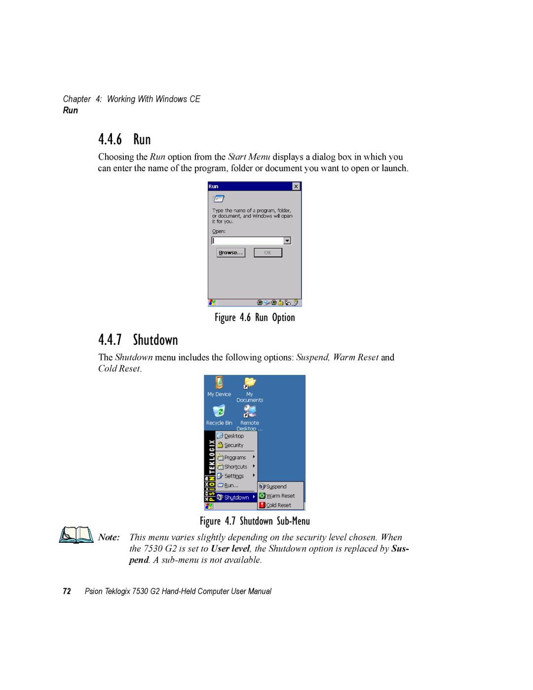 Psion Teklogix 7530 G2 user manual 6 Run, Shutdown 