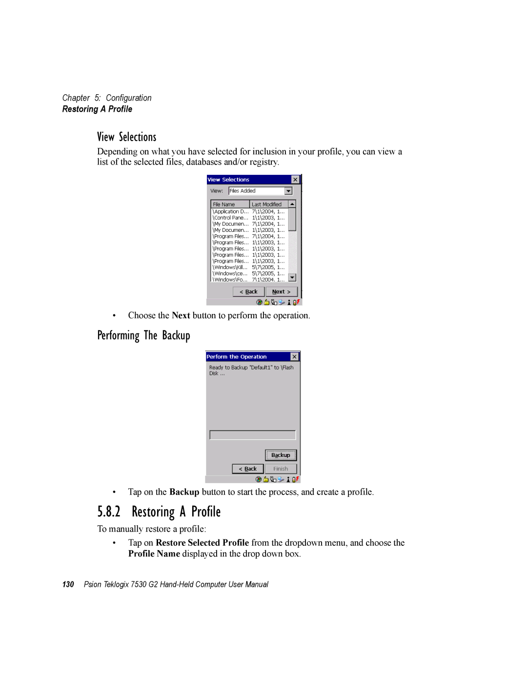 Psion Teklogix 7530 G2 user manual Restoring a Profile, View Selections, Performing The Backup 