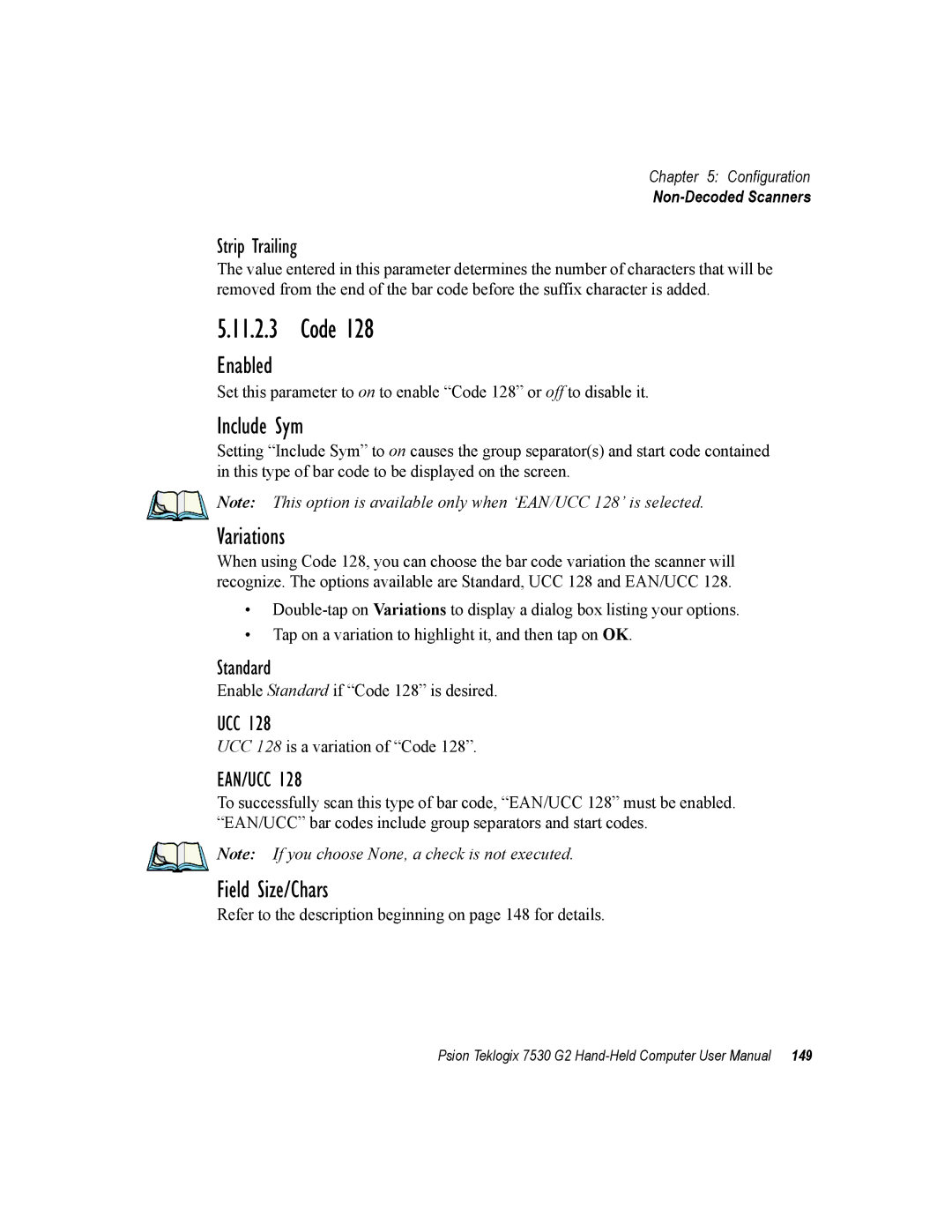 Psion Teklogix 7530 G2 user manual Include Sym, Variations, Strip Trailing, Standard, Ucc 