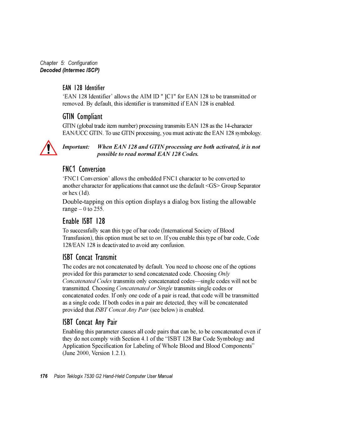 Psion Teklogix 7530 G2 Gtin Compliant, FNC1 Conversion, Isbt Concat Transmit, Isbt Concat Any Pair, EAN 128 Identifier 